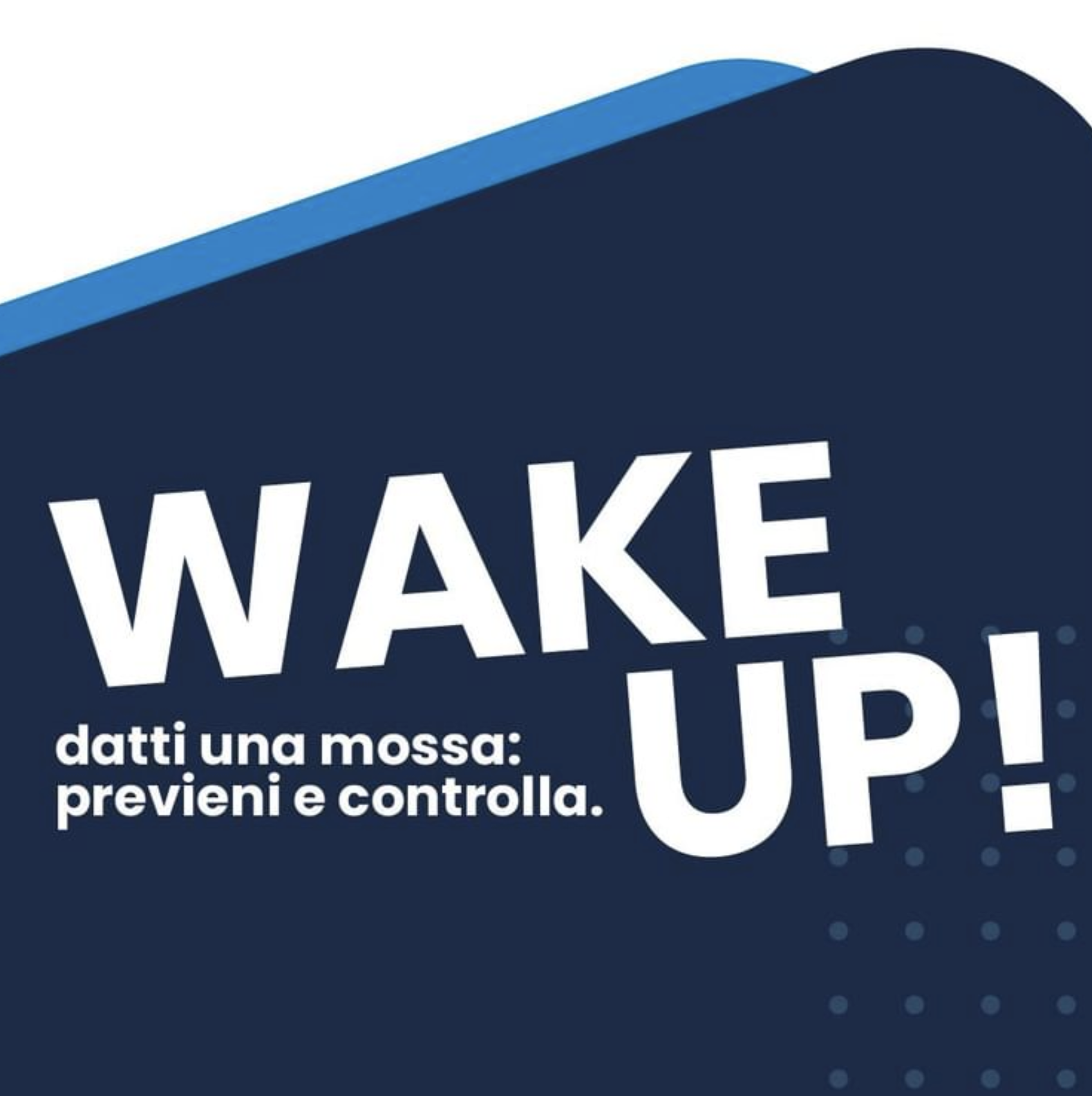 Comunicare la Salute: Caso Studio Wake Up Check Up